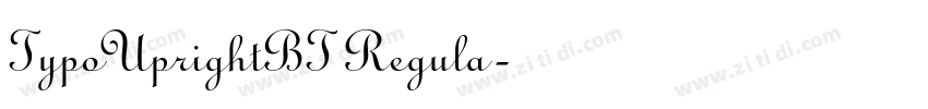 TypoUprightBT Regula字体转换